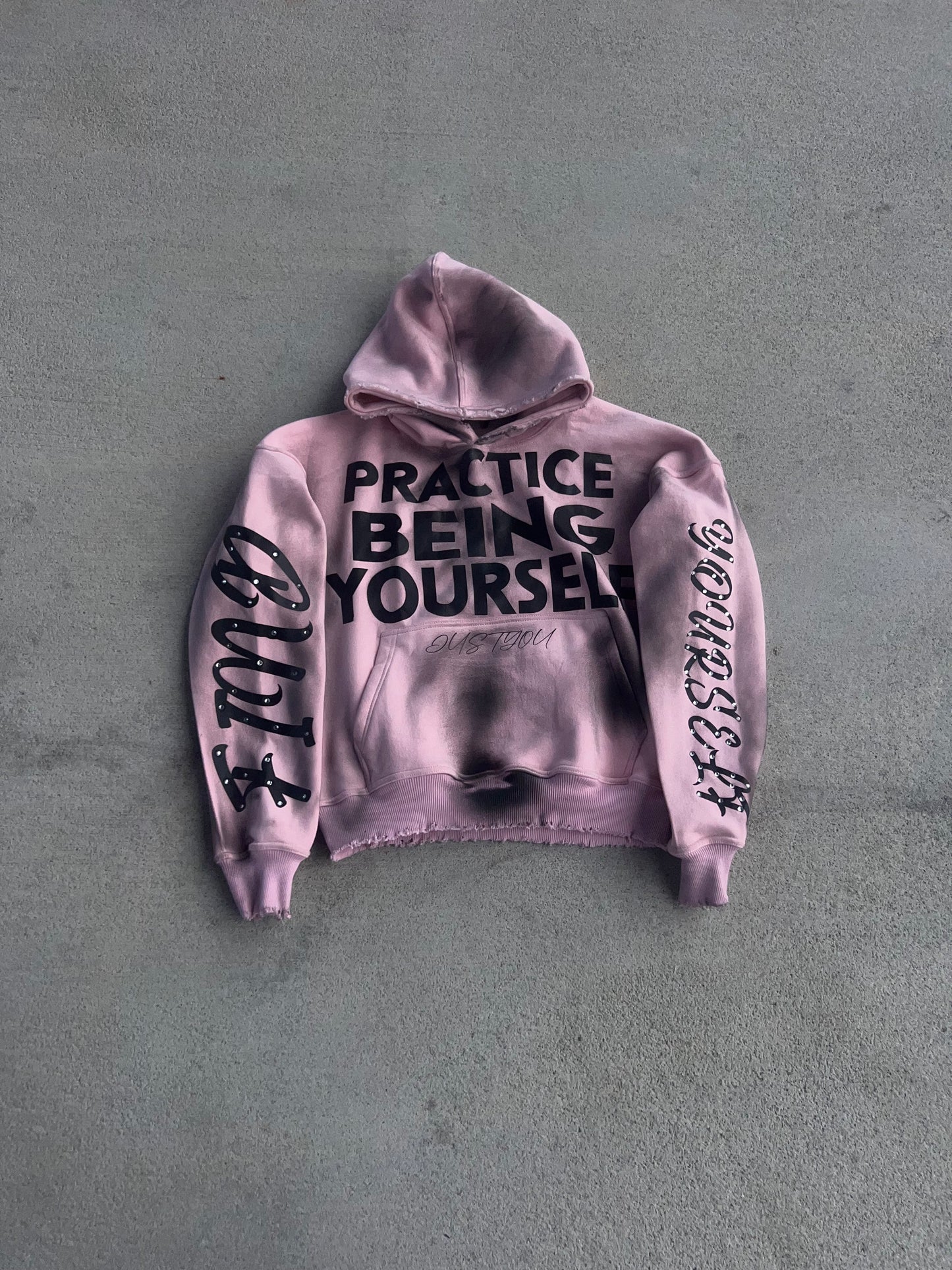 PRACTICE BEING YOURSELF HOODIE